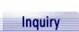 Inquiry